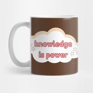 Knowledge is power study motivation for students and lifelong learners Mug